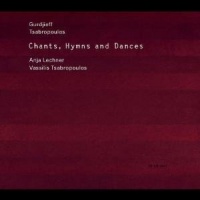 Gurdjieff, Tsabropoulos: Chants, Hymns and Dances