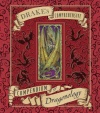 Drake's Comprehensive Compendium of Dragonology (Ologies)