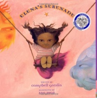 Elena's Serenade (Americas Award for Children's and Young Adult Literature. Commended)