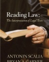 Reading Law: The Interpretation of Legal Texts