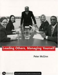 Leading Others, Managing Yourself