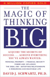 The Magic of Thinking Big