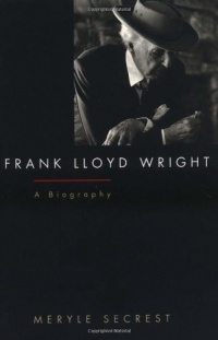 Frank Lloyd Wright: A Biography