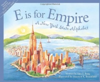 E Is For Empire: A New York Alphabet