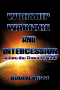 Worship, Warfare & Intercession