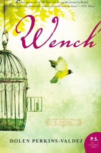 Wench: A Novel (P.S.)