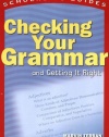 Scholastic Guide: Checking Your Grammar: Scholastic Guides