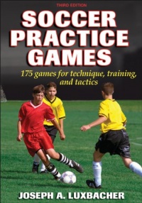 Soccer Practice Games - 3rd Edition