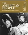 The American People: Creating a Nation and a Society, Concise Edition, Volume 2 (7th Edition)