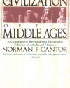 The Civilization of the Middle Ages: A Completely Revised and Expanded Edition of Medieval History