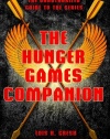 The Hunger Games Companion: The Unauthorized Guide to the Series