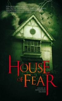 House of Fear: An Anthology of Haunted House Stories