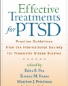 Effective Treatments for PTSD, Second Edition: Practice Guidelines from the International Society for Traumatic Stress Studies