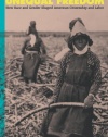 Unequal Freedom: How Race and Gender Shaped American Citizenship and Labor