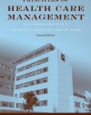 Principles Of Health Care Management: Foundations For A Changing Health Care System