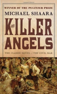 The Killer Angels: The Classic Novel of the Civil War