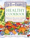 Fix-It and Enjoy-It Healthy Cookbook: 400 Great Stove-Top and Oven Recipes