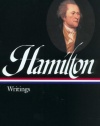 Alexander Hamilton: Writings (Library of America)