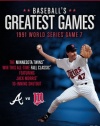 Baseballs Greatest Games: 1991 World Series Game 7