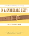 In a Cardboard Belt!: Essays Personal, Literary, and Savage