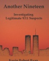 Another Nineteen: Investigating Legitimate 9/11 Suspects