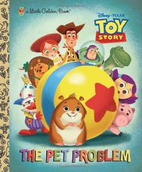 The Pet Problem (Disney/Pixar Toy Story) (Little Golden Book)