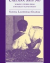 Caetana Says No: Women's Stories from a Brazilian Slave Society (New Approaches to the Americas)