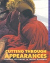 Cutting Through Appearances: Practice And Theory Of Tibetan Buddhism