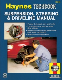 Suspension, Steering & Driveline Manual (Haynes Techbook)