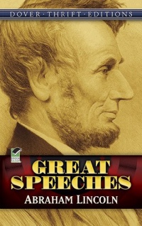 Abraham Lincoln: Great Speeches (Dover Thrift Editions)