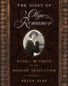 The Diary of Olga Romanov: Royal Witness to the Russian Revolution