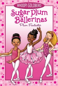 Sugar Plum Ballerinas #1: Plum Fantastic