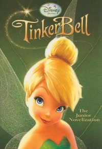 Tinker Bell (Disney Fairies) (Junior Novel)