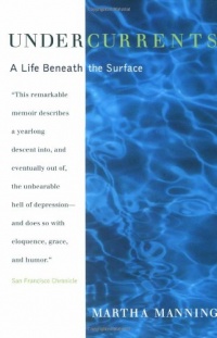 Undercurrents: A Life Beneath the Surface