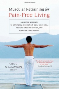 Muscular Retraining for Pain-Free Living