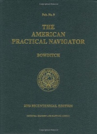 The American Practical Navigator: Bowditch