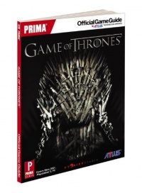 Game of Thrones: Prima Official Game Guide (Prima Official Game Guides)