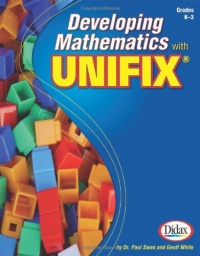 Developing Mathematics with Unifix / Gr K-3