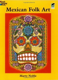 Mexican Folk Art Coloring Book (Dover Design Coloring Books)