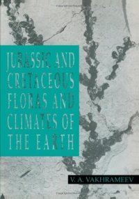 Jurassic and Cretaceous Floras and Climates of the Earth