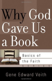 Why God Gave Us a Book (Basics of the Faith)