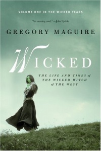 Wicked: The Life and Times of the Wicked Witch of the West (Wicked Years)