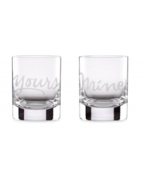 What's mine is yours. Perfect for the happy couple, these kate spade new york double old-fashioned glasses speak volumes in luminous crystal etched with yours and mine.