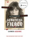 Something Fierce: Memoirs of a Revolutionary Daughter