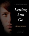 Letting Ana Go