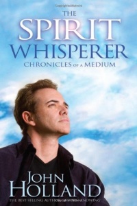 The Spirit Whisperer: Chronicles of a Medium