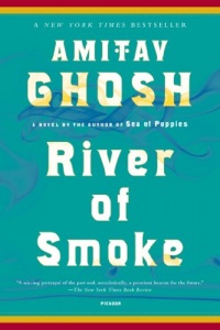 River of Smoke: A Novel (Ibis Trilogy)