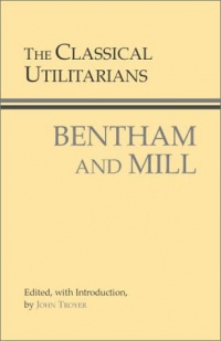 The Classical Utilitarians: Bentham and Mill