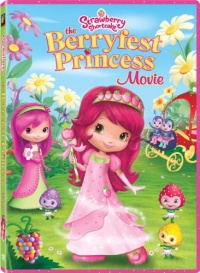 Strawberry Shortcake: The Berryfest Princess