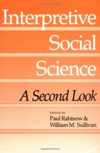 Interpretive Social Science: A Second Look